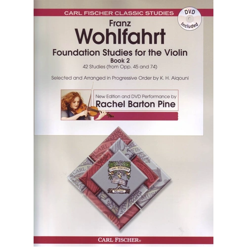 Foundation Studies for the Violin - Book 2 by Franz Wohlfahrt with DVD by Rachel Barton Pine