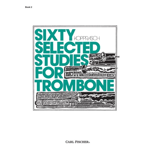 Sixty Selected Studies for Trombone - Book 2 by Georg Kopprasch