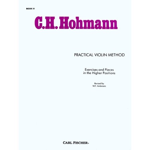 Hohmann - Practical Violin Method Book 4 Book