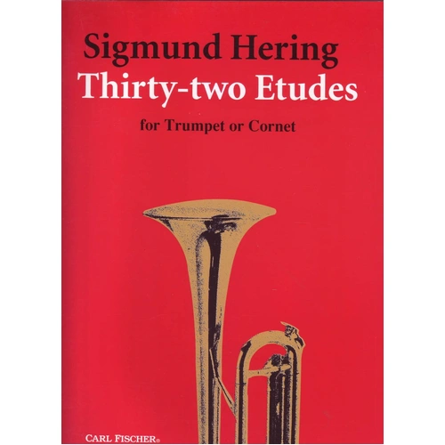 Hering - 32 Etudes for Trumpet or Cornet by Sigmund Hering, Carl Fischer, 35 Pages