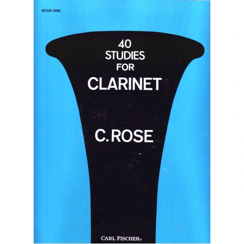 40 Studies for Clarinet - Book 1 by Cyrille Rose, 24 pages, published by Carl Fischer