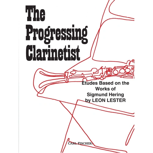 Progressing Clarinetist - Lester - Carl Fischer O4766 Clarinet Method Book