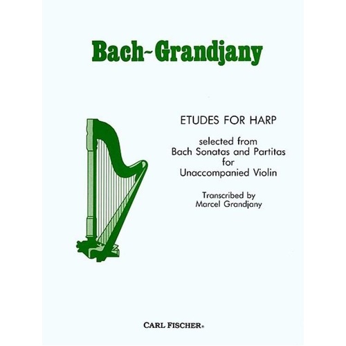 Bach - Etudes for Harp Transcribed by Grandjany, 63 Pages, Publisher: Carl Fischer