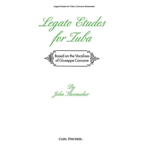 Shoemaker - Legato Etudes For Tuba (Softcover Book)