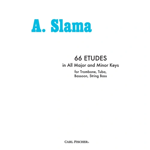 66 Etudes for Trombone/Tuba/Bassoon/String Bass by Slama - Carl Fischer O498