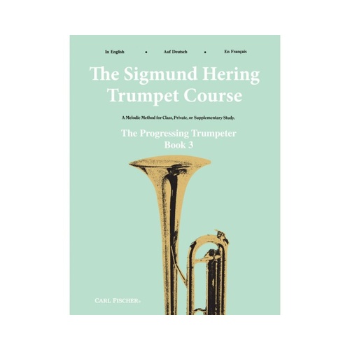 Progressing Trumpeter Book 3 by Sigmund Hering, Trumpet, 32 Pages, Carl Fischer
