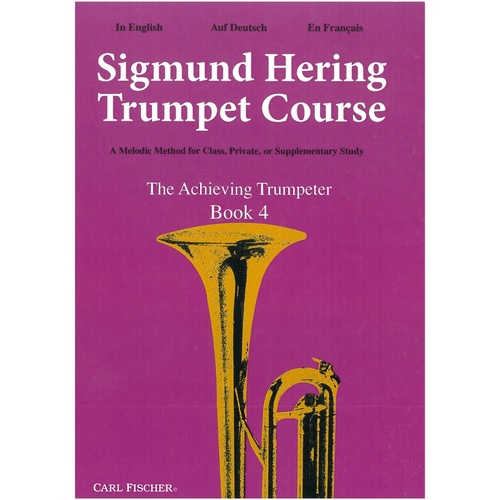 Achieving Trumpeter Book 4 by Sigmund Hering, Carl Fischer, 32 Pages, Hering Trumpet Course