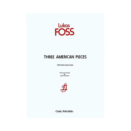 Three American Pieces for Flute and Piano by Lukas Foss