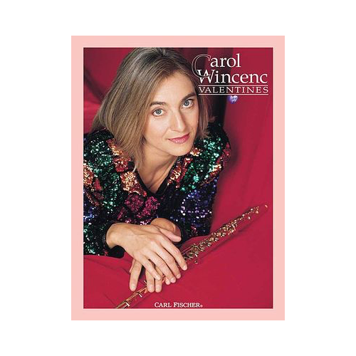 Carol Wincenc Valentine's Flute and Piano Book with CD