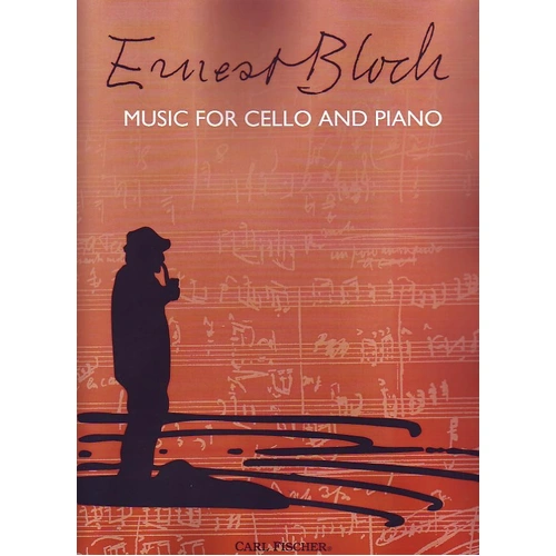 Bloch - Music for Cello and Piano by Carl Fischer, 24 Pages