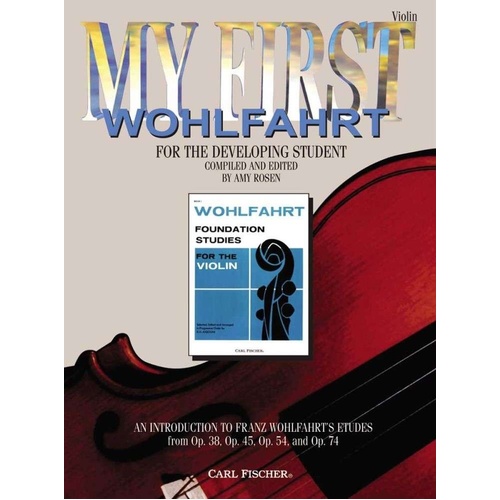 My First Wohlfahrt for Violin - 32 Pages by Carl Fischer
