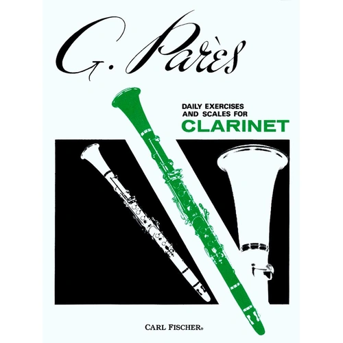 Daily Exercises and Scales for Clarinet - Pares - Carl Fischer O773