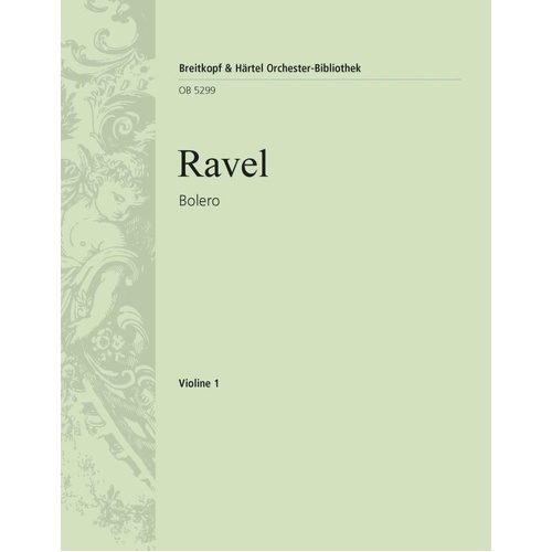 Bolero Violin 1 Part by Maurice Ravel, Breitkopf & Härtel, 8 Pages