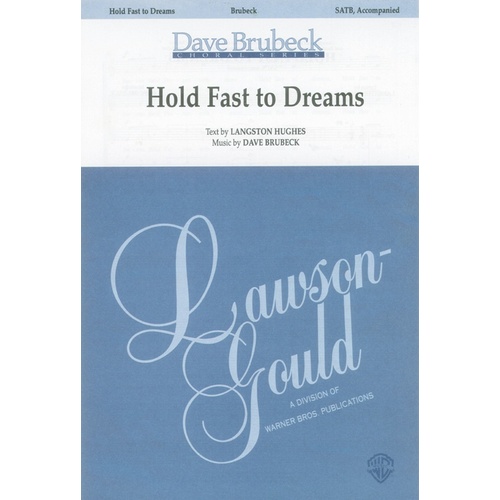 Hold Fast To Dreams SATB