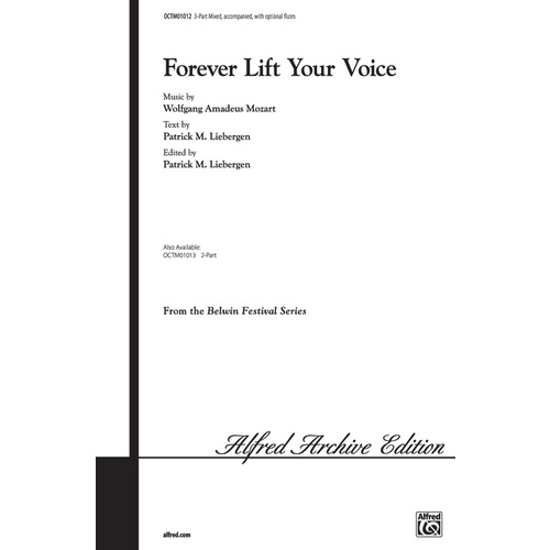 Forever Lift Your Voice 3 Part Mixed Arr Liebergen
