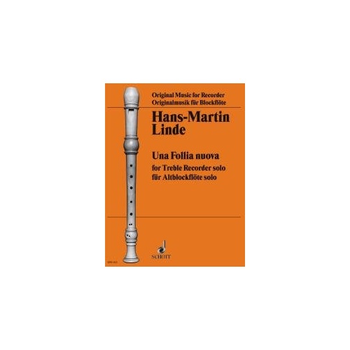 Linde - Una Follia Nouva for Treble Recorder Solo, 12 Pages, Schott Music