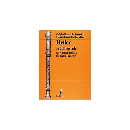 Fruhlingsrufe for Recorder by Barbara Heller, Schott Music, 8 Pages