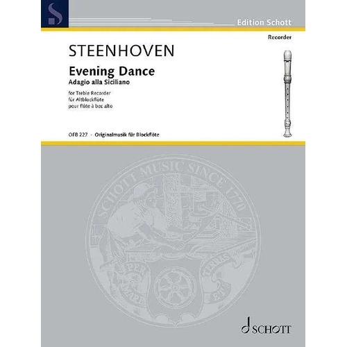 Steenhoven Evening Dance Treble Recorder Solo, Karel van Steenhoven, Schott Music, 12 Pages