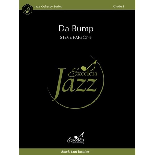 Da Bump JE1 SC/PTS - Easy Funk Chart by Steve Parsons, Excelcia Music Publishing, Jazz Odyssey Series