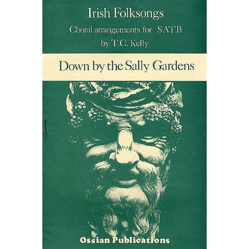 Down By The Sally Gardens SATB Arr:Kelly