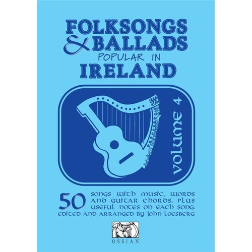 Folksongs And Ballads Popular In Ireland 4 Book