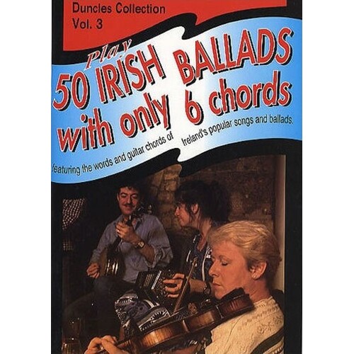 Duncles Collection Vol3 50 Irish Ballads