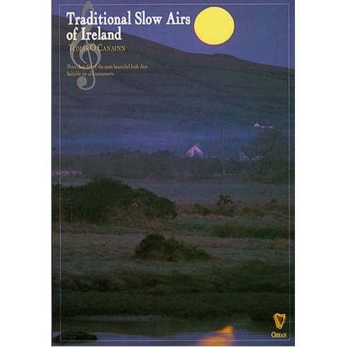 Traditional Slow Airs Of Ireland Book O'Canainn