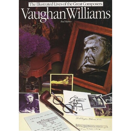Illustrated Lives Vaughan Williams Bio