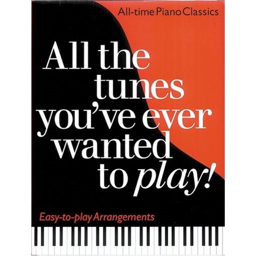 All The Tunes Youve Ever Wanted To Play
