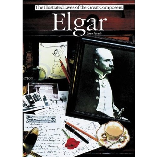 Illustrated Lives Elgar Bio(Mundy)