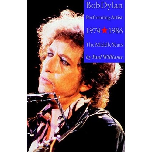 Dylan B. Performing Artist 1974-86
