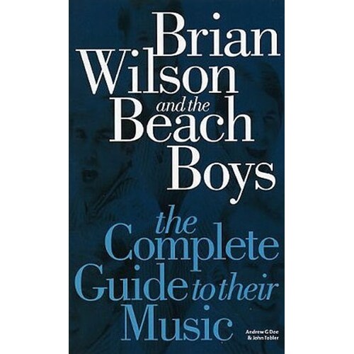 Complete Guide To Music Of The Beachboys