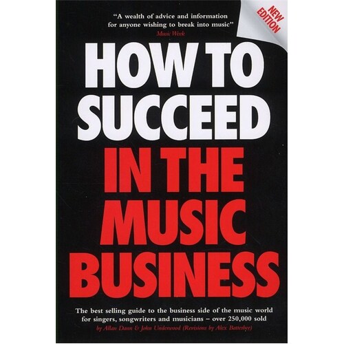 How To Succeed In The Music Business New Edition
