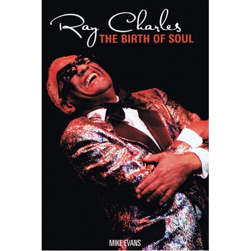 Ray Charles:The Birth Of Soul