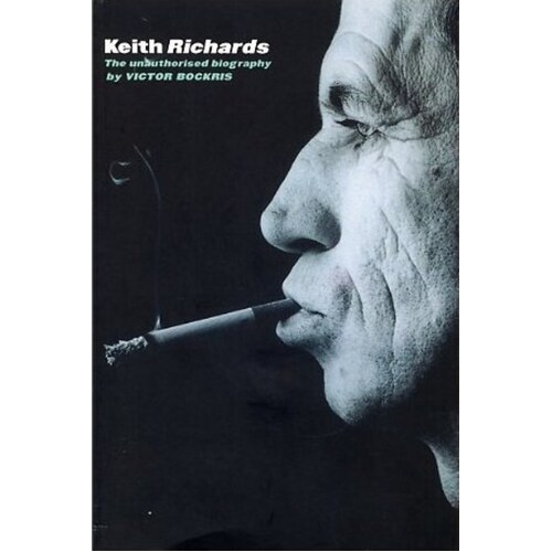Keith Richards The Un Authorised Biography