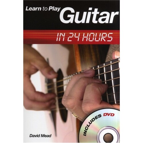 Learn To Play Guitar In 24 Hours Book/DVD Book