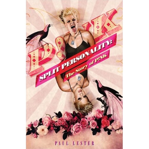Split Personality The Story Of Pink