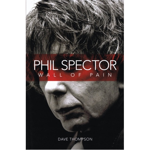 Phil Spector Wall Of Pain