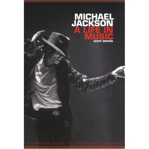 Complete Guide To The Music Of Michael Jackson