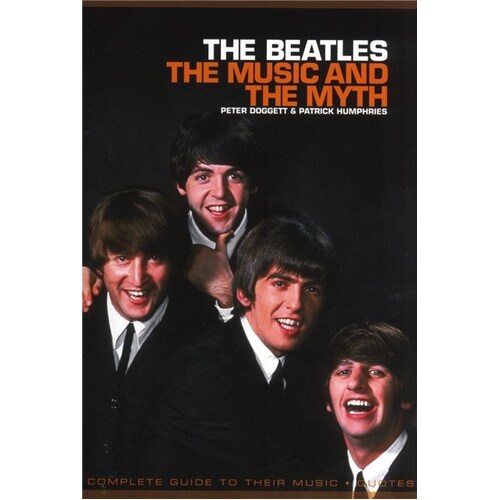 The Beatles The Music & The Myth
