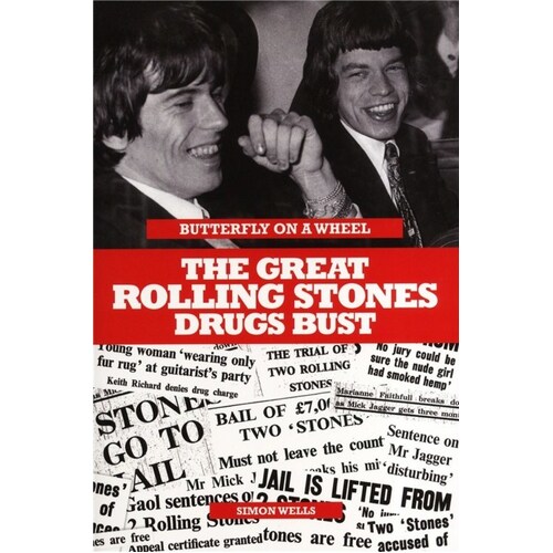 Butterfly On A Wheel Rolling Stones Drug Busts