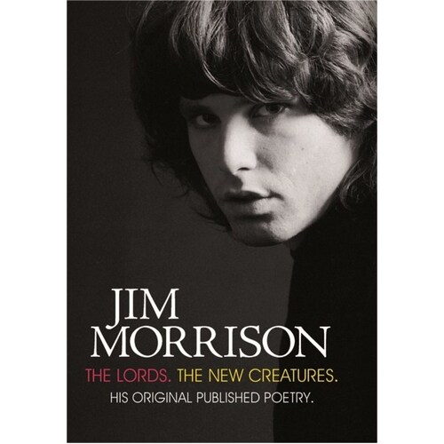 Jim Morrison The Lords The New Creatures