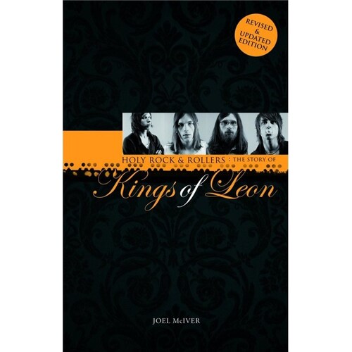 Holy Rock'N'Rollers: Kings Of Leon Updated