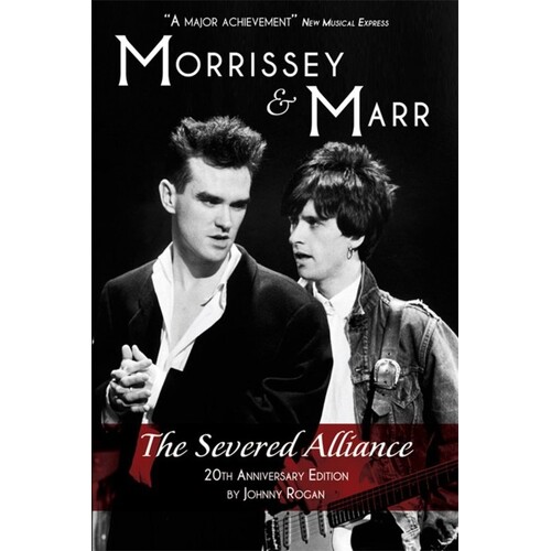 Morrissey & Marr A Severed Alliance