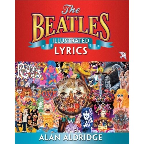 Beatles Illustrated Lyrics Softcover
