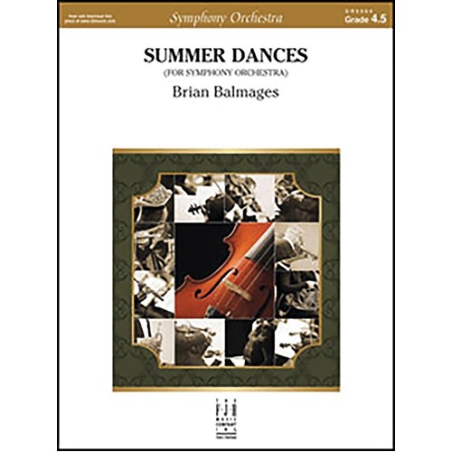 Summer Dances for Symphony Orchestra by Brian Balmages