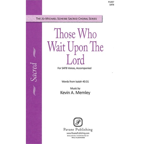 Those Who Wait Upon The Lord SATB Book