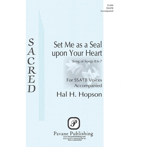 Set Me As A Seal Upon Your Heart SSATB Book