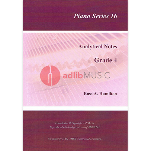 AMEB Analytical Notes Piano Series 16 Grade 4 by Ross Hamilton