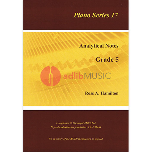 AMEB Analytical Notes Piano Series 17 Grade 5 by Ross Hamilton